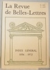 La Revue de Belles-Lettres 4 - 1972. 1 - 1973. R B L. Index général 1836 - 1972. . 