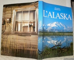 L’Alaska. Texte Urs von Arx. Photos Heinrich Gohl.