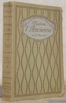 Madame l'Ancienne. Illustré de 51 dessins de l’auteur. Deuxième édition.. HUGUENIN, Ocar.