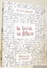 Le Livre de Blaise. Illustré par J. P. Rémon.. Monnier, Philippe.