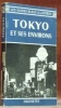 Tokyo et ses environs Yokohama, Kamakura, Nikko. Collection Les guides bleus illustrés.. 