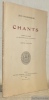 Chants. Traduits du polonais avec une introduction et un commentaire par Jacques Langlade. Publications de l’Institut Français de Varsovie.. ...