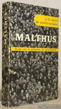 Essai sur le principe de population. Préface, introduction et traduction par le docteur Pierre Theil.. MALTHUS.
