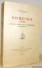 Sismondi, 1773 - 1842. La vie et l’oeuvre d’un cosmopolite philosophe.. SALIS, Jean-R. de.