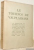 Le Tournoi de Vauplassans. Illustré Par Maurice Leloir. Collection Le Livre moderne 2.. Maindron, Maurice.