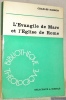 L’Evangile de Marc et l’Eglise de Rome. Collection Bibliothèque Théologique.. Masson, Charles, 