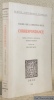 Correspondance, établie, présentée et annotée par Pierre Masson. Préface de Béatrix Beck. Collection Textes Littératires Français.. GIDE, André. - ...