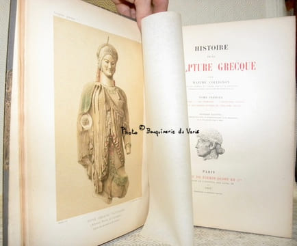 Histoire de la Sculpture grecque. 2 Volumes. Tome 1: Les origines. - Les primitifs. - L’archaïsme avancé. - L’époque des grands maîtres du cinquième ...