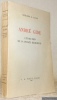 André Gide. L'évolution de sa pensée religieuse.. SAVAGE, Catharine H.