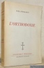 L'orthodoxie. Collection Bilbiothèque Théologique.. EVDOKIMOV, Paul.