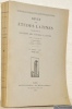 Revue des Etudes Latines. Publiée par la Société des Etudes Latines. 25e Année 1947.Tome XXV.. 