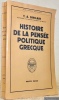 Histoire de la pensée politique grecque. Collection Bibliothèque scientifique.. Sinclair, T. A.