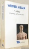 Paideia. La formation de l’homme grec. Collection Tel.. Jaeger, Werner.
