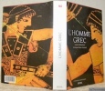 L’Homme Grec. Collection L’Univers historique.. Vernant, Jean-Pierre (sous la direction de).