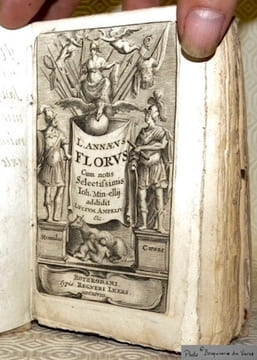 L. Annaei Flori Rerum Romanarum Libri quatuor. Annotationibus in usum studiosae Juventu-tis, instar Commentarii illustrati. Auctore Johanne ...