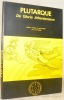 Plutarque. De Gloria Atheniensium. Edition critique et commentée par J. Cl. Thiolier.. PLUTARQUE. - THIOLIER, J. Cl.