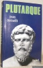 Plutarque de Chéronée. Un philosophe dans le siècle.. SIRINELLI, Jean.