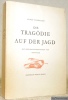 Die Tragödie auf der Jagd. Mit Originallithographien von Hans Falk.. Tschechow, Anton.