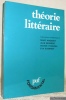 Théorie littéraire. Publié sous la direction de Marc Angenot, Jean Bessière, Douwe Fokkema, Eva Kushner.. 