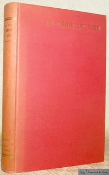 Le génie du lieu. Pages d’écrivains romands de Béat de Muralt à Philippe Monnier avec une introduction par Charly Clerc. Patrimoine helvétique.. ...