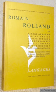 Romain Rolland. Suivi de la correspondance inédite de Romain Rolland avec Adolphe Ferrière et Heinz Häberlin. Collection Langages.