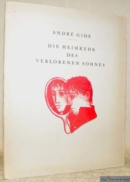 Die Heimkehr des verlorenen Sohnes. Zwölf Handätzungen von Max Hunziker.. GIDE, André.
