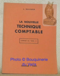 La nouvelle technique comptable. Corrigé du tome III.