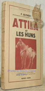 Attila et les Huns. Illustrations d’Erika Trautmann-Nehring. Traduction de Jacques Marty. Collection Bibliothèque Historique.