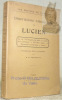 Dissertations Amoureuses de Lucien. Introduction, Notes et Appendice par B. de Villeneuve. Collection Les Maîtres de l’Amour.. Lucien.