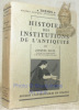 Histoire des institutions de l’Antiquité. Collection Thémis.. Ellul, Jacques.