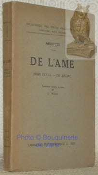 De l'ame. De anima. Traduction nouvelle et notes par J. Tricot. Bibliothèque des Textes Philosophiques, Directeur Henri Couhier.. ARISTOTE.