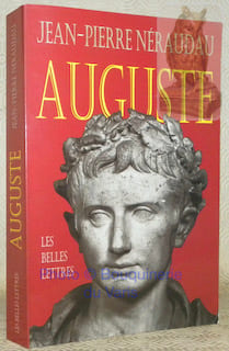 Auguste. Le brique et le marbre.. NERAUDAU, Jean-Pierre.