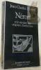 Néron et le mystère des origines chrétiennes. Edition complétée et commentée par Saint Néron. Collection les ombres de l’histoire.. PICHON, ...