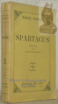 Spartacus. Préface de Henri Barbusse.. Ollivier, Marcel.
