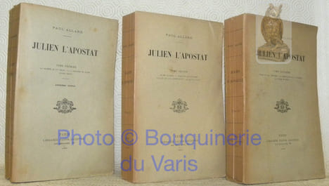 Julien l’apostat. Deuxième édition. Tome premier: la société au IVe siècle. - la jeunesse de Julien. - Julien césar. Tome second: Julien Auguste. - ...