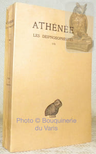 Les Deipnosophistes. Livres I et II. Texte établi et traduit par A. M. Desrousseaux avec le concours de Charles Astruc. Collection des Universités de France, publiée sous le patronnage de l’Association Guillaume Budé.