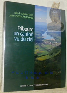 Fribourg, un canton vu du ciel.