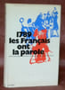 1789 les Fran&ccedil;ais ont la parole. Cahiers des Etats G&eacute;n&eacute;raux, suivis d’un glossaire pratique de la langue de quatre-vingt-neuf.. GOURBET, P. - DENIS, ...