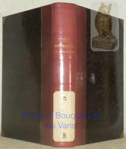 Traité de mécanique rationnelle. Tome premier: Statique. - Dynamique du Point.