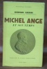 Michel Ange et son temps. Introduction de Jacques Chiffelle-Astier. Collection Bibliothèque historique.. GRIMM, Hermann.