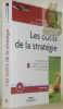 Les outils de la stratégie.. BOJIN, Jacques. - SCHOETTL, Jean-Marc.