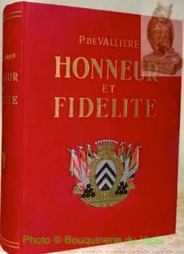 Honneur et fidélité. Histoire des suisses au service étranger. Avant-propos: Colonel commandant de corps H. Guisan, Colonel commandant de corps U. ...