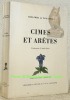 Cimes et arêtes. Traduction d’André Roch. Collection Alpine.. TSCHARNER, Hans-Fritz de.