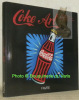 Coke Art. Jean-Louis Foucqueteau Art Collection. Conception & Design: Oscar Ribes.. FOUCQUETEAU, Jean-Louis. - RIBES, Oscar.