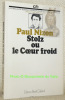 Stolz ou le Coeur froid. Traduit de l’allemand par Anne Cuneo. Collection CH.. Nizon, Paul.