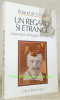 Un regard si étrange. Traversées d’August Strindberg.. Muralt, Roland de.