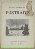 Portraits. Illustrations de l’auteur. Photos P-L Römer.. GONTHIER, Pascal.