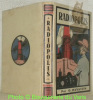 Radiopolis. Adaptation Tancrède Vallerey. Illustrations de Maurice Toussaint.. HANSTEIN, O.