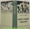Contes et légendes napolitains. Collection des Contes et Legendes de tous les Pays.. QUINEL, Charles. - MONTHON, A. de.