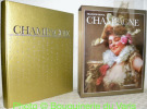 Le livre d'or du champagne. Plus de 360 illustrations dont 200 en couleurs.. BONAL, François.
